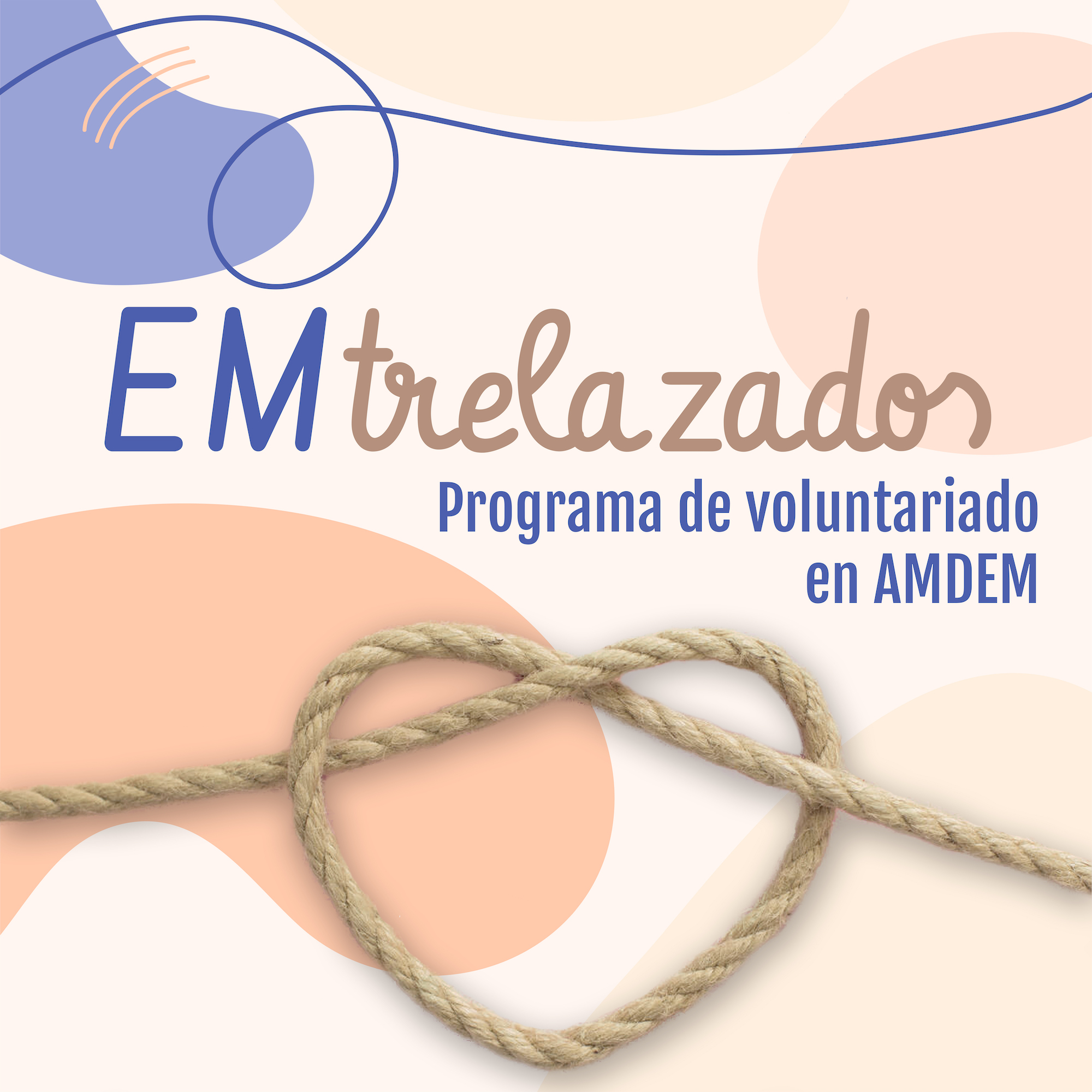 Programa de voluntariado EMtrelazados – ¡Hazte voluntari@ en AMDEM!