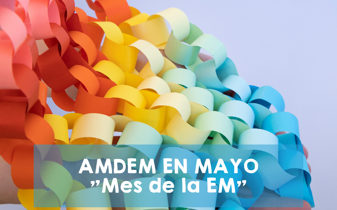 Actividades «Mes de Mayo, mes de la EM»